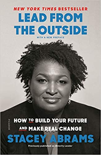 Stacey Abrams - Lead from the Outside