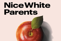 Nice White Parents